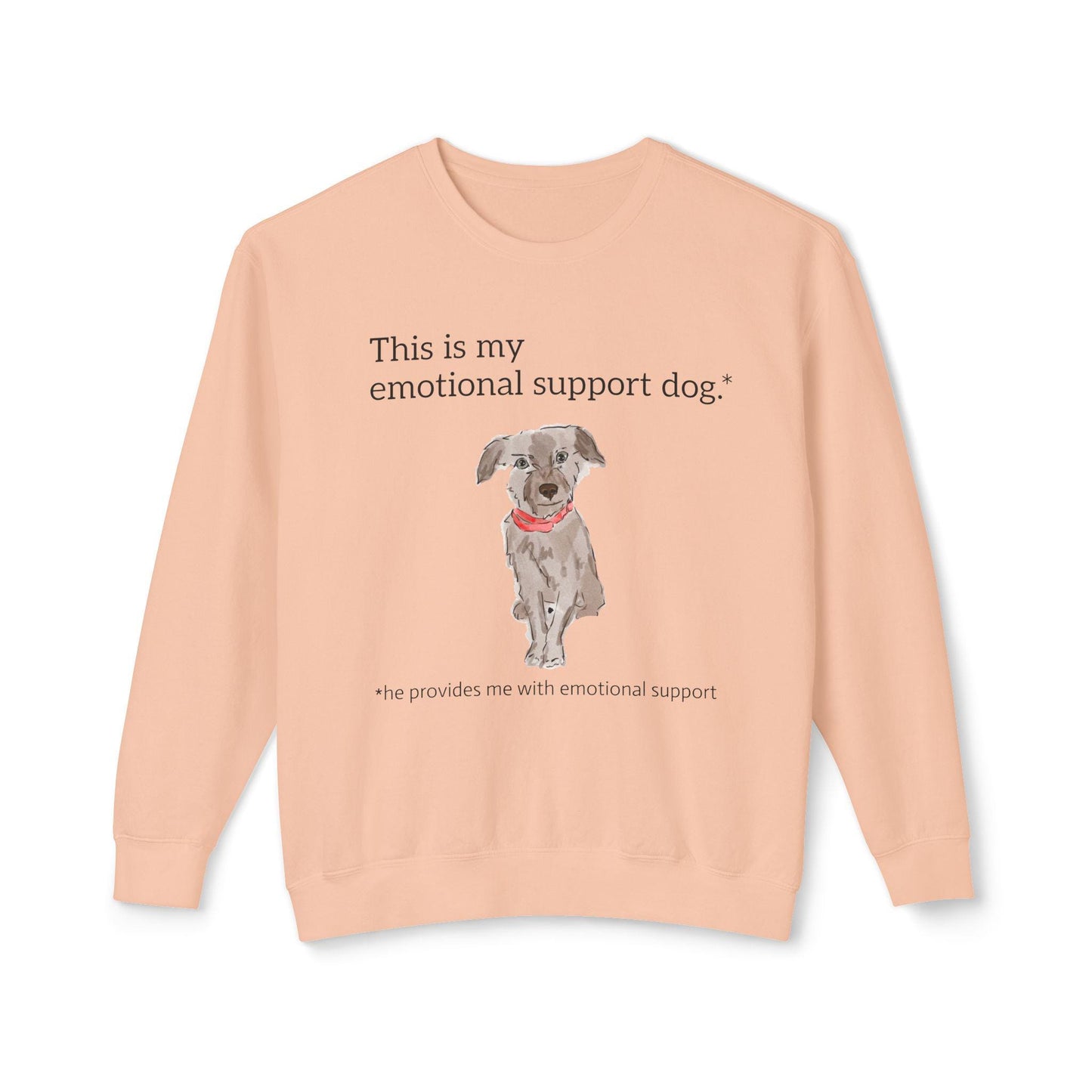 Funny Emotional Support Dog Unisex Sweatshirt, Lightweight Dog Lover Crewneck Jumper, Cute Pet Owner Apparel, Comfy Animal Sweatshirt,